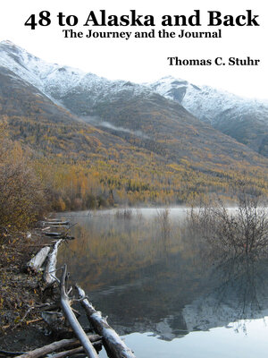 cover image of 48 to Alaska and Back